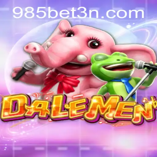 DALEMEN: A Inovadora Experiência de Jogo com 985bet